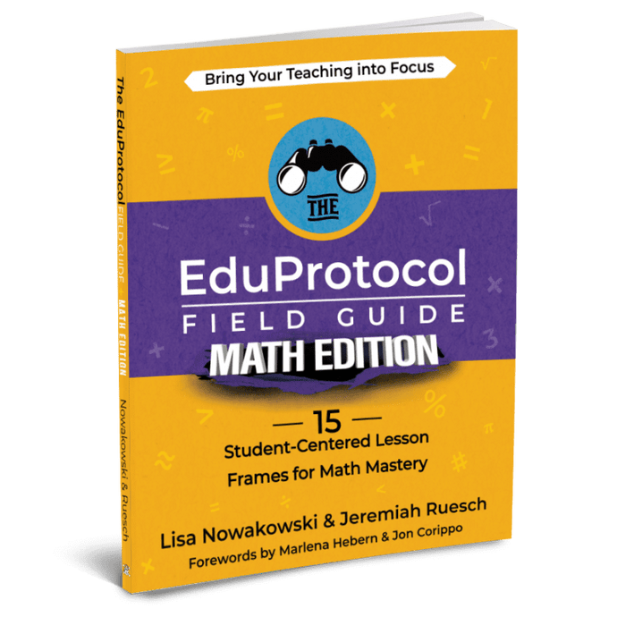 Book Study: EduProtocol Field Guide Math Edition